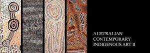 Australian Contemporary Indigenous Art II